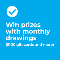 Win prizes with monthly drawings ($100 gift cards and more)